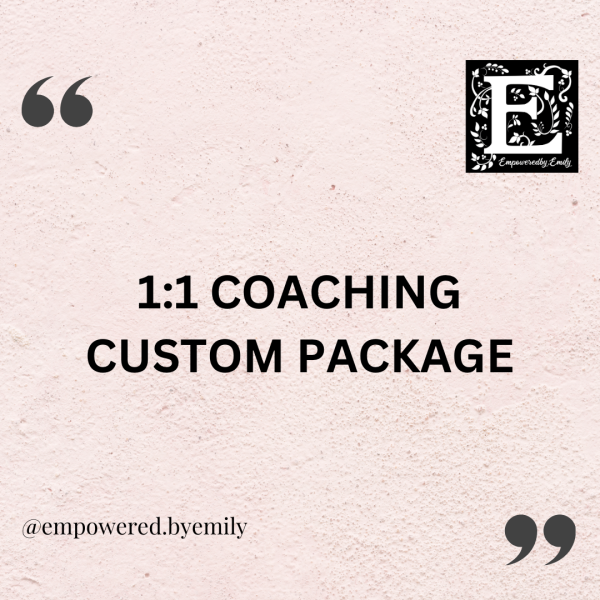 1:1 Coaching/Custom Pricing by # of Sessions